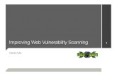 Improving Web Vulnerability Scanning · More Introduction Today I’m going to talk about vulnerability scanning Primary on the web “The cloud” is involved as well Network security