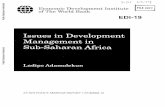 Issues in Development Management in Sub-Saharan Africa...Issues in development management in sub-Saharan Africa I Ladipo Adamolekun. p. cm. -(An EDI policy seminar report; no. 19)