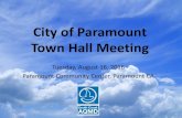 City of Paramount Town Hall Meeting · Affecting Paramount Industries • Grinding at metal forging (Proposed Rule 1430) – Purpose: Address fugitive toxic metal emissions from grinding