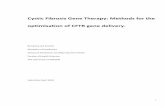 Cystic Fibrosis Gene Therapy: Methods for the optimisation ......Cystic fibrosis (CF) is one of the most common lethal autosomal recessive disorders, affecting approximately 1 in 2000