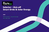 Solarise Kick-off Smart Grids & Solar Energy€¦ · Twitter: @flux_50. SHORT HISTORY •2016, Sept.: Application •9 partners •Open call by Flemish Government •Target: create
