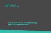executive training programmes€¦ · • Marketeers, Advertising execs, ... • Optimise your brand positioning to enable you to tell your brand story with impact • Successfully