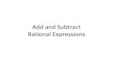 Add and Subtract Rational Expressions€¦ · Simplifying Complex Fractions A complex fraction is a fraction that contains a fraction in its numerator or denominator. A complex fraction