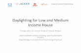 New 4. Daylight for Low Income House · 2020. 7. 31. · House survey in northeastern region Energy and low income tropical housing House No. Illuminances (lux) Living room Bedroom