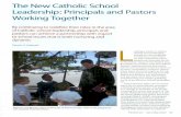 The New Catholic School Leadership: Principalsand Pastors ...ocs.archchicago.org/Portals/23/New Catholic School Leadership.pdf · decision making and the skill neces-sary to communicate