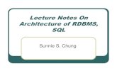Lecture Notes On Architecture of RDBMS, SQLeecs.csuohio.edu/~sschung/cis612/OverviewDBMS...Feb 10, 2018  · Sunnie Chung Lecture_Notes Parallelization User request parallelized by