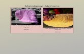 New Matelassè Afghans - Priscilla's Crochetpriscillascrochet.net/Catalogs/Matelasse Catalog.pdf · 2012. 11. 10. · (“Lasting Impressions 2”) $1.00 Grenoble Matelassè Afghan