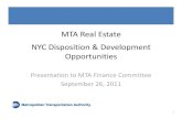 MTA Real Estate NYC Disposition Development Opportunitiesweb.mta.info/mta/realestate/PDF/NYCTvaluecapturerev_PFZ092311_FINAL.pdfProperties for Outright Disposition 1. 351 thEast 139