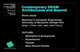 New DRAM Contemporary DRAM Architectures and Beyondblj/talks/Compaq.pdf · 1999. 9. 27. · AND BEYOND Bruce Jacob University of Maryland Exploiting Concurrency 8 16 32 64 128 256