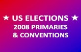 US ELECTIONS · US ELECTIONS - Primaries 20th Jan Jan March May July Sept Nov Jan March May July Sept Nov Other January primaries & caucuses Democrats Iowa caucus & New Hampshire