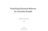 Prioritizing Structural Reforms for Economic Growth...Prioritizing Structural Reforms for Economic Growth Alexei Kireyev IMF WTO March 21, 2017 Conclusions •Prioritize structural