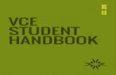 VC SN HANDBOOK · GSC - 2015 VC SN HANDBOOK. 04 STATEMENT OF VALUES ... 08 VCE TEAM 10 VCE MENTORS 11 VCE TEACHERS 15 THE VICTORIAN CERTIFICATE OF EDUCATION (VCE) 16 EXPECTATIONS
