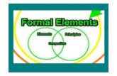 Formal Elements of Art - Task.. - Visual Arts€¦ · Formal Elements . G q.—30 ) S H ORT CURVE-P t-tÖR IZON I VERTICAL (perpendicular) SPIRAL LINE (línea) BROKEN ( Ruebeado)