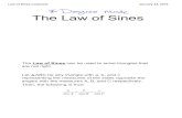 Law of Sines.notebook...Law of Sines.notebook January 24, 2014 The Law of Sines The Law of Sines can be used to solve triangles that are not right. Let ABC be any triangle with a,