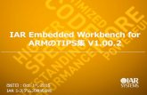 IAR Embedded Workbench for ARMのTIPS集 V1.00 · BA-005：IAR Embedded Workbench for ARMの マニュアルの基本構成 • IAR Embedded Workbenchの標準的なマニュアル構成