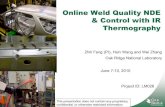 Online Weld Quality NDE & Control with IR Thermography · IR Thermography Based Weld Inspection. Heating or Cooling Source IR camera capturing surface temperature distribution as