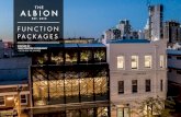 FUNCTION PACKAGES - The Albion Rooftop & Club€¦ · The Albion’s unique design and capabilities can host all styles of intimate to large-scale cocktail events. Our dedicated team