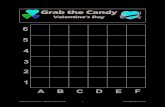 Grab the Candy - Mathwire.comA B C D E F 1 2 5 6 3 4 Grab the Candy Valentine’s Day Grab the Candy Game: Valentine's Day Version 1 tkawas@mathwire.com