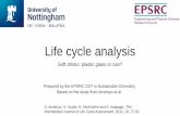 Based on the study from Amienyo et al. · 2019. 6. 6. · Life cycle analysis Soft drinks: plastic glass or can? Prepared by the EPSRC CDT in Sustainable Chemistry Based on the study