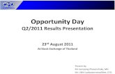 Opportunity Day - Opportunity Day Q2/2011 Results Presentation 23rd August 2011 At Stock Exchange of