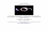 ECLIPSE Volume 1, Number 4... · 2017. 5. 15. · ECLIPSE . NEWSLETTER . The Eclipse Newsletter is dedicated to increasing the knowledge of Astronomy, Astrophysics, Cosmology and