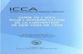 INTERNATIONAL COUNCIL FOR COMMERCIAL ARBITRATION … · Guide ICCA de la Conv. de N.Y. ix Etats fédéraux. Certains Etats ont adopté la Loi type sans la modifier. D’autres Etats