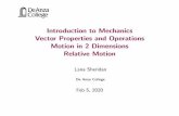 Introduction to Mechanics Vector Properties and Operations Motion in 2 Dimensions ...nebula2.deanza.edu/~lanasheridan/P50/Phys50-Lecture17... · 2020. 2. 5. · 4Ð1 Motion in Two