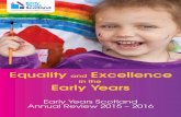 Equality Excellence - Early Years Scotland · livinginpoverty.Thefinalreport"ABlueprintfor Fairness"waspublishedon14March2016and we were delighted when all recommendations were accepted