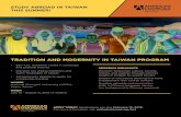 TRADITION AND MODERNITY IN TAIWAN PROGRAM · 2019. 12. 21. · TRADITION AND MODERNITY IN TAIWAN PROGRAM • Earn U.S. academic credit in sociology and political science • Discover