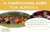 A FUNDRAISING GUIDE FOR SCHOOLS€¦ · A FUNDRAISING GUIDE FOR SCHOOLS Fields of Life is an international development organisation. We are committed to sharing the Christian faith
