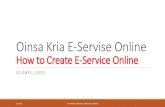 Oinsa Kria E-Servise Online (Mesak) · 8/5/2020  · Karik iha dúvidas ruma kona-bá Madatalan ida-ne’e, bele kontaktu diretamente mai Autoridade liuhusi chat-box iha Portal ou