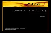 A/344, 'ATSC 3.0 Interactive Content · ATSC A/344:2019 ATSC 3.0 Interactive Content 02 May 2019 v 9.4.1 Cache Request API 63 9.4.2 Cache Request DASH API 66 9.5 Query Cache Usage