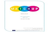 MAtchUP · 1.1.1 Temporary website splash page A temporary splash page was publicly launched on November 2017. The process leading to the set up of the splash page covered the following