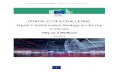 DIGITAL CITIES CHALLENGE Digital Transformation Strategy ... · new startup ideas (in focused sectors) and Networking activities (EEN, Greek startup ecosystem, etc.) OO 3.2 Precision