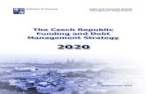 The Czech Republic Funding and Debt Management Strategy...The Czech Republic Funding and Debt Management Strategy for 2020 20 December 2019 Ministry of Finance Letenská 15, 118 10