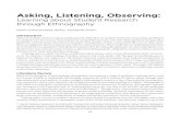 New Asking, Listening, Observing - American Library Association · 2017. 4. 17. · trajectory of ethnographic library research was the University of Rochester’s Undergraduate Research