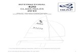 CLASS RULES 2010 - 420uniqua.fr420uniqua.fr/IMG/pdf/Class_rules_2010-3.pdfAriadne House, Town Quay, Southampton SO14 2AQ * The International Sailing Federation (ISAF) is not a National