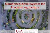 Unmanned Aerial System for Precision Agriculture Presentation · 2014. 5. 13. · Unmanned Aerial System for Precision Agriculture Presentation Author: Drs Dharmendra Saraswat and