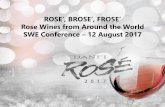 Rose Wines from Around the World SWE Conference 12 August …winewitandwisdomswe.com/wp-content/uploads/2017/09/... · Roses around the World It is said that the first red wines produced