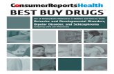 Consumer Reports - Antipsychotics and Use in Children€¦ · risperidone (Risperdal), and ziprasidone (Geodon), are given to children and teenagers to treat schizophrenia and bipolar