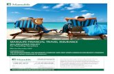 MANULIFE FINANCIAL TRAVEL INSURANCE€¦ · in your wallet during your trip. Travel Insurance for Travelling Canadians IN CASE OF A MEDICAL EMERGENCY, YOU MUST CALL OUR ASSISTANCE