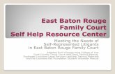 East Baton Rouge Family Court Self Help Resource Center · Typical Self Help Process 1. Visitor enters the Self Help area and completes the intake sheet and disclaimer. Law student