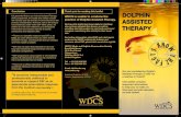 Thank you for reading this leaflet DOLPHIN · What is Dolphin Assisted Therapy? Dolphin Assisted Therapy, or DAT, is an increasingly popular Animal Assisted Therapy made available