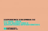 EXPERIENCE COLUMBIA SC FY 2018 - 2019 CO-OP MARKETING ...€¦ · Ad Space Reservation Dates: LISTED SPECIFIC TO EACH INDIVIDUAL OPPORTUNITY Experience Columbia SC will fill co-op