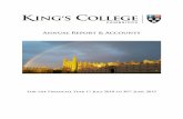 Annual Report & Accounts - kings.cam.ac.uk · Annual Accounts for the Financial Year 1 July 2018 to 30 June 2019 3 . Foundation King’s College was founded in 1441 by King Henry