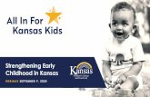 Strengthening Early Childhood in Kansas · 2020. 9. 9. · Engagement Framework. Positive & Goal-Oriented Relationships. Equity, Inclusiveness, ... the Kansans Can Star Recognition