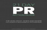 Copyright © 2016 Wasabi Publicity, Inc. · 21/05/2016  · 21 Day PR Action Guide WEEK 1 – Creating Your Secret Weapon: Your Online Press Kit ~1~ WEEK ONE – Creating Your Secret