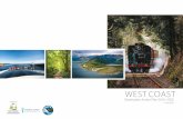 WEST COAST...The West Coast is the fifth most tourism reliant regional economy in Australia behind Central Northern Territory, Philip Island, Whitsundays and the Snowy Mountains (Tourism