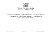 Subordinate Legislation Committee Criminal Justice and ... · Criminal Justice and Licensing (Scotland) Bill The Committee reports to the Parliament as follows— Introduction 1.