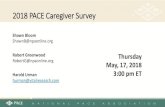 2018 PACE Caregiver Survey - National PACE Association · •PACE program letterhead and envelope (electronic) •Contact list of all caregivers/family members Option 2: Your PACE